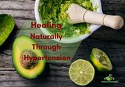Healing Naturally Through Hypertension - Natural Remedies Hack