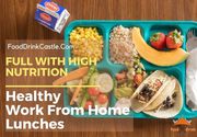 10 Healthy Work From Home Lunches Full With Energy | FoodDrinkCastle